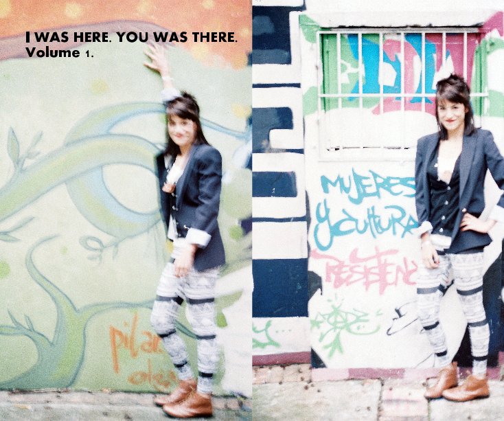Ver I WAS HERE. YOU WAS THERE. Volume 1. por Ben Cheung.