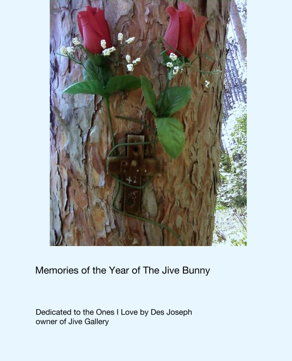 Ver Memories of the Year of The Jive Bunny por Dedicated to the Ones I Love by Des Joseph 
owner of Jive Gallery