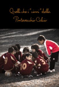 Quelli che i "cinni "della Pontevecchio Calcio book cover