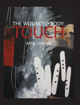 THE WOUNDED BODY : TOUCH book cover