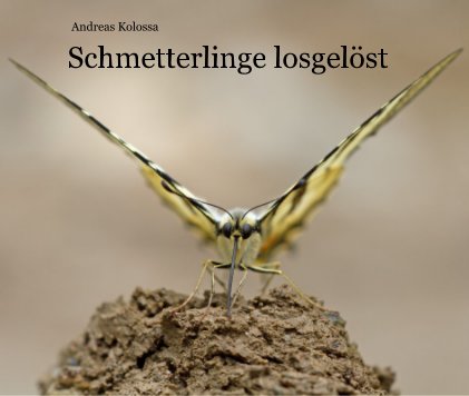 Schmetterlinge losgelöst book cover