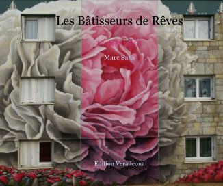 Les Bâtisseurs de Rêves TROMPE LIEUX Marc Sans Edition Vera Icona book cover