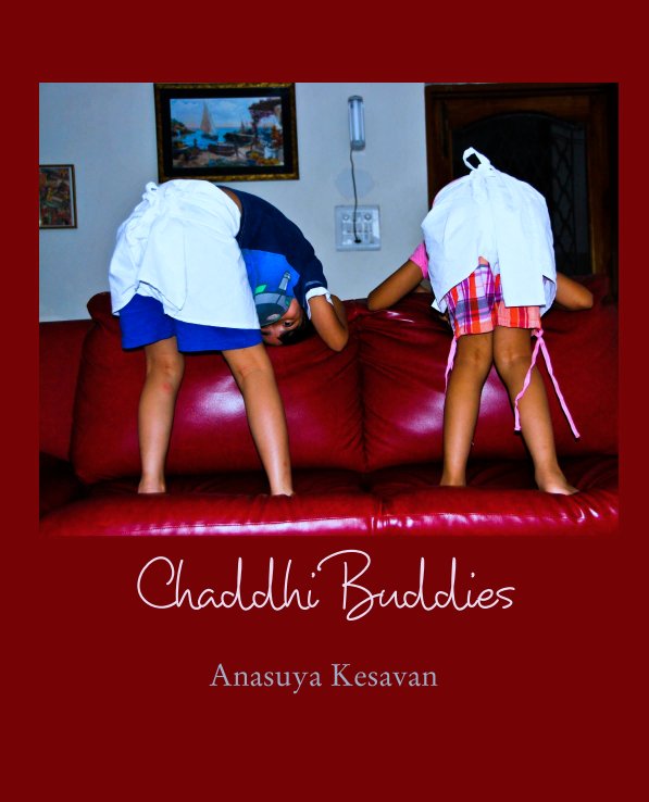 View Chaddhi Buddies by Anasuya Kesavan