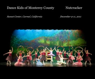 Dance Kids of Monterey County Nutcracker book cover