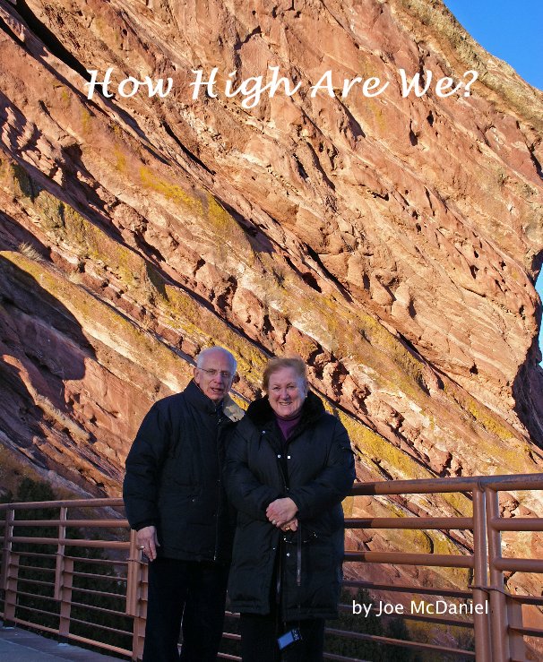 View How High Are We? by Joe McDaniel