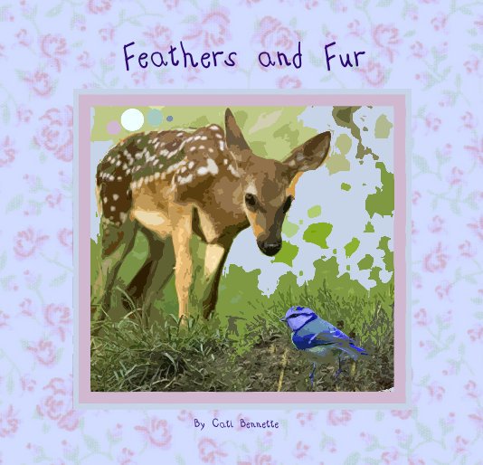 View Feathers and Fur by Cati Bennette