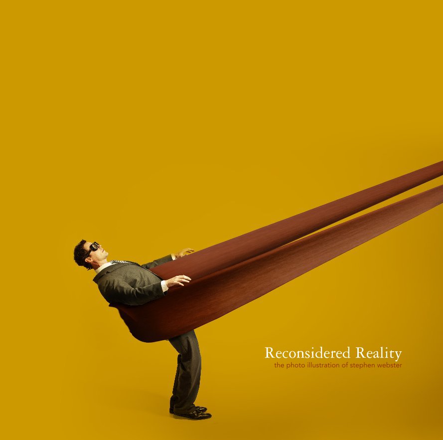 View Reconsidered Reality the photo illustration of stephen webster by hideout