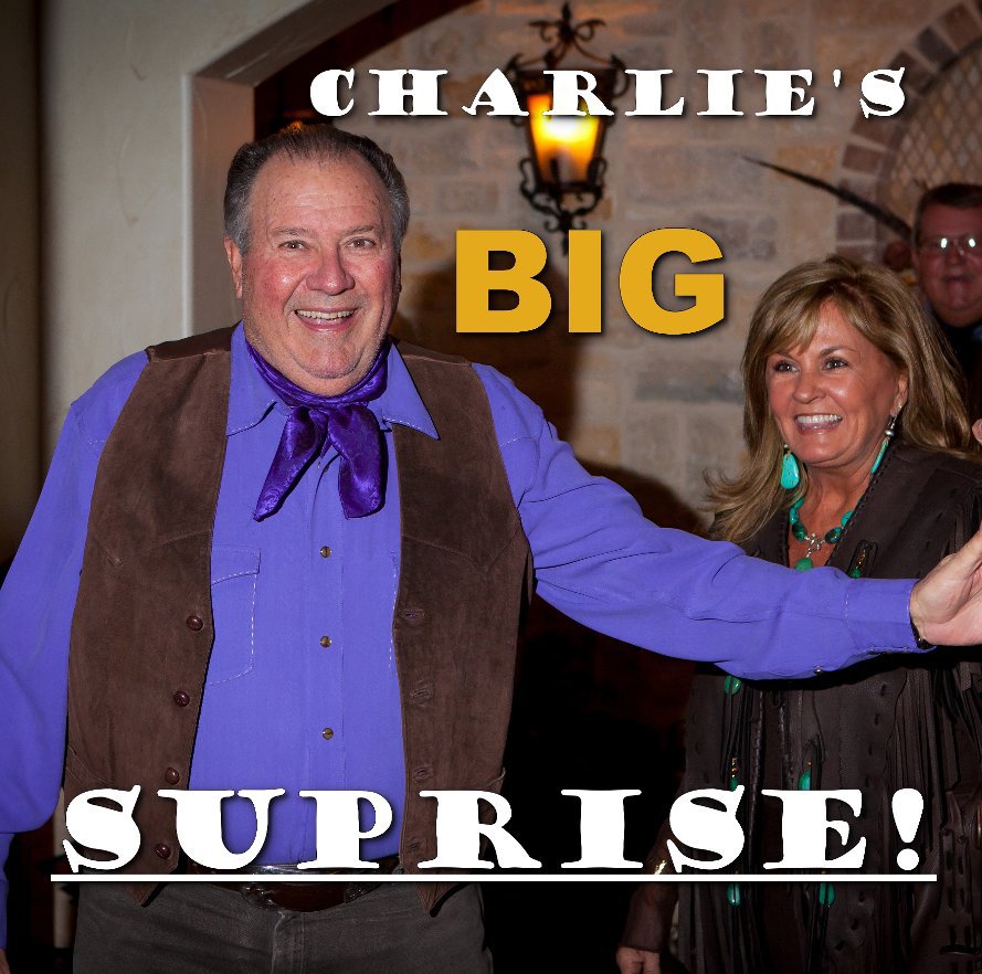 View Charlie's Birthday Surprise by Ernie Stripling