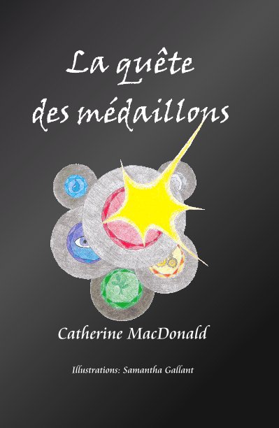 View La quête des médaillons by Catherine MacDonald