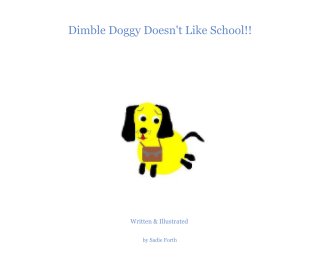 Dimble Doggy Doesn't Like School!! book cover