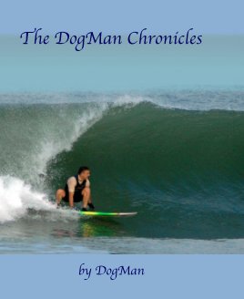 The DogMan Chronicles book cover