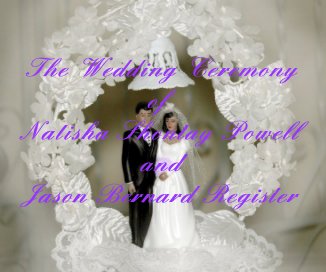 The Wedding Ceremony of Natisha Powell and Jason Register book cover