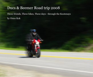 Ducs & Beemer Road trip 2008 book cover