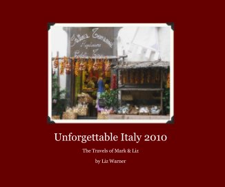 Unforgettable Italy 2010 book cover