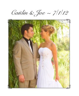 Caitlin & Joe ~ 7/1/12 book cover