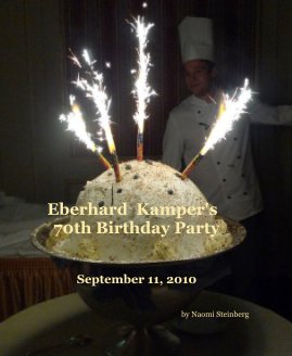 Eberhard Kamper's 70th Birthday Party book cover