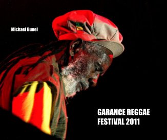 GARANCE REGGAE FESTIVAL 2011 book cover