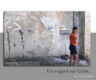 Un regard sur Cuba book cover