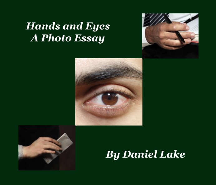 View Hands and Eyes by Daniel Lake
