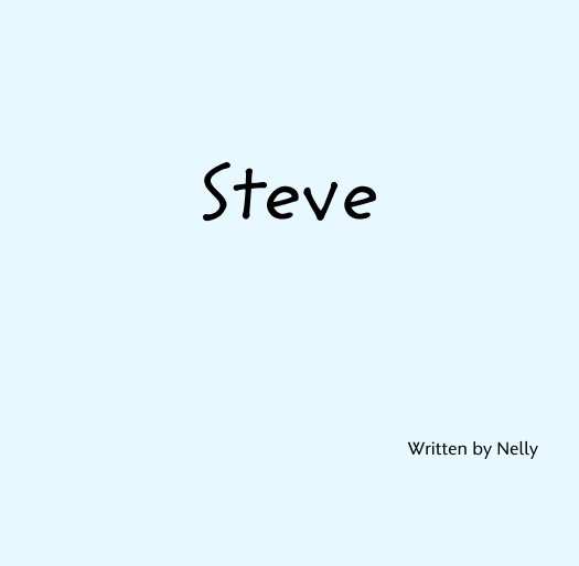 View Steve by Written by Nelly
