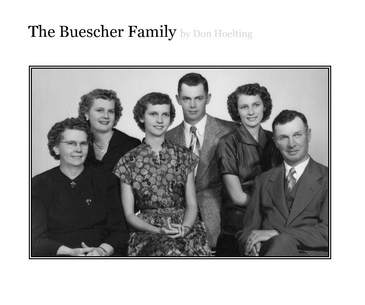 The Buescher Family by Don Hoelting nach Donho anzeigen