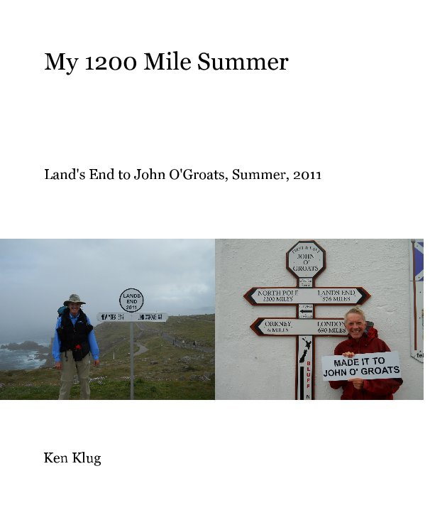 View My 1200 Mile Summer by Ken Klug