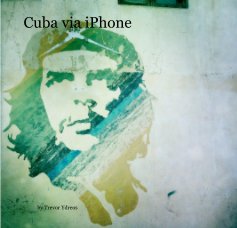 Cuba via iPhone book cover