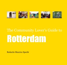 The Community Lover's Guide to Rotterdam book cover