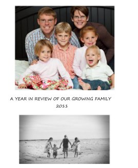 A YEAR IN REVIEW OF OUR GROWING FAMILY 2011 book cover