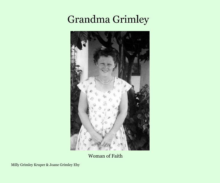 View Grandma Grimley by Milly  Kruper and Joane G Eby