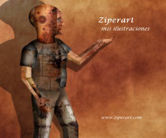 Ziperart mis ilustraciones www.ziperart.com book cover