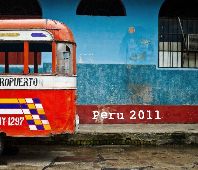Peru 2011 nach Carey Nash anzeigen
