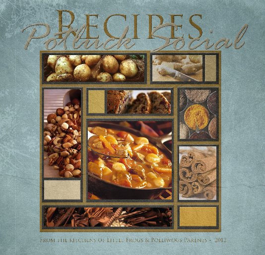 View Recipes - Potluck Social by The Kitchens of Little Frogs & Polliwogs PTAB