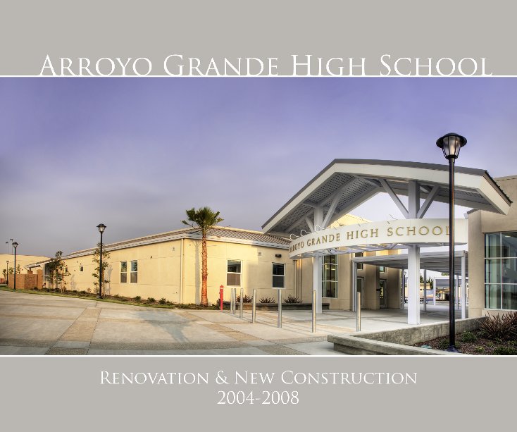 Arroyo Grande High School nach Phillips Metsch Sweeney Moore Architects anzeigen