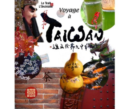 Voyage à Taïwan Avril 2011 book cover