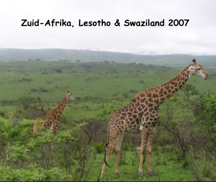 Zuid-Afrika, Lesotho & Swaziland 2007 book cover
