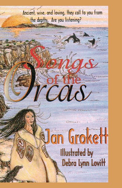 Ver Songs of the Orcas por Jan Grokett