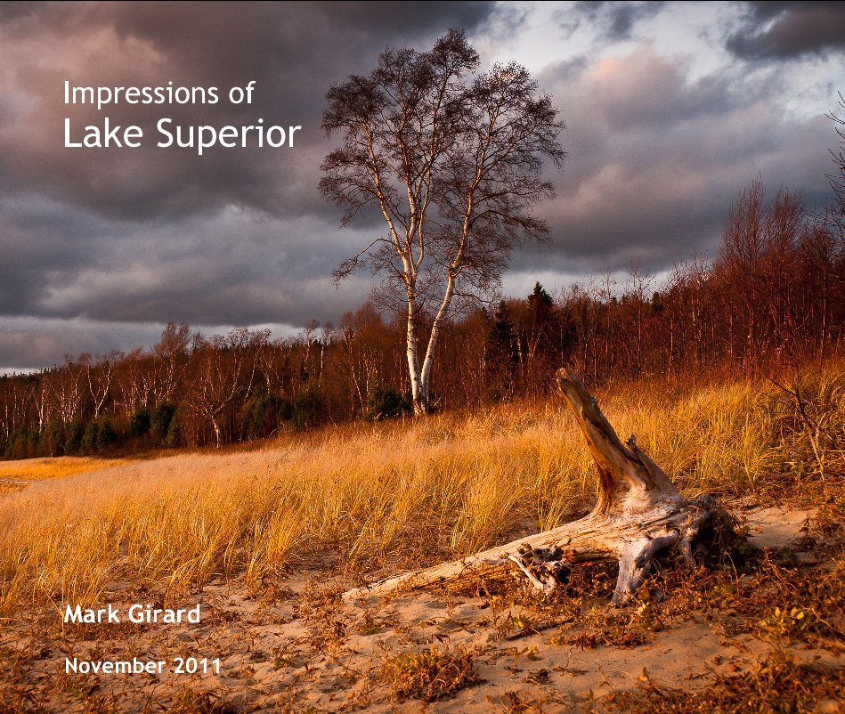 View Impressions of Lake Superior by Mark Girard November 2011