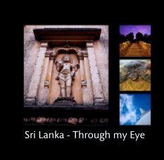 Sri Lanka - Through my Eye book cover