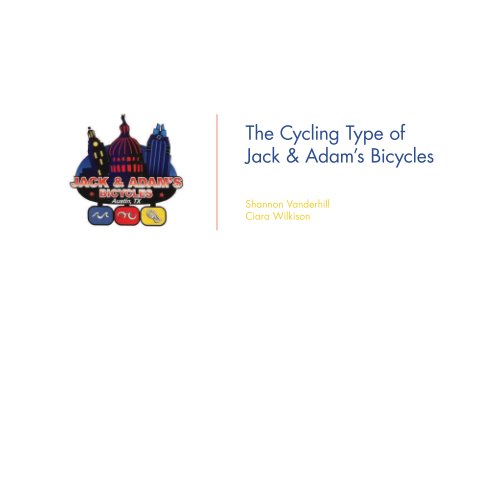 View The Cycling Type of Jack & Adam's Bicycles by Shannon Vanderhill, Ciara Wilkison