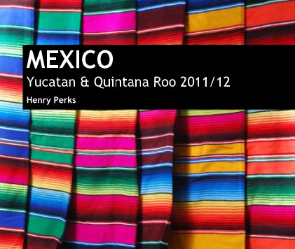 MEXICO Yucatan & Quintana Roo 2011/12 book cover