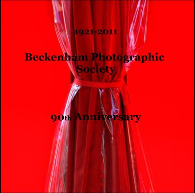 1921-2011 Beckenham Photographic Society 90th Anniversary book cover