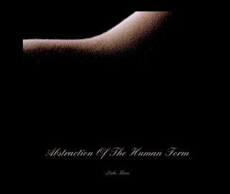 Abstraction Of The Human Form book cover