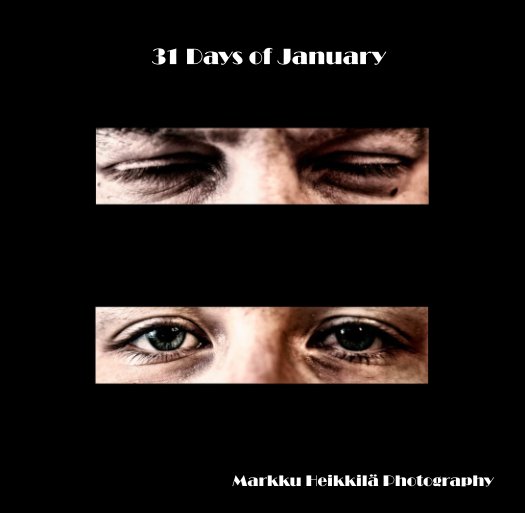 Ver 31 Days of January por Markku Heikkilä