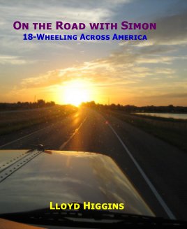 On the Road with Simon 18-Wheeling Across America book cover