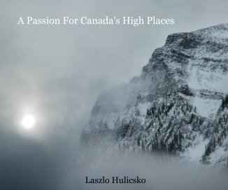 A Passion For Canada's High Places book cover
