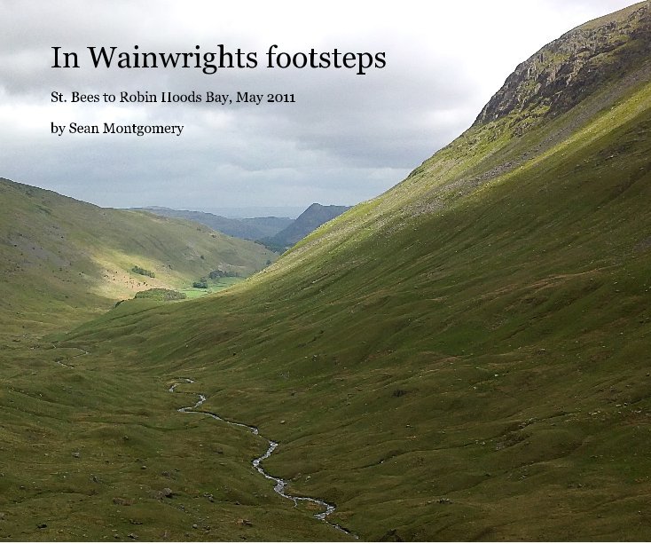 View In Wainwrights footsteps by Sean Montgomery