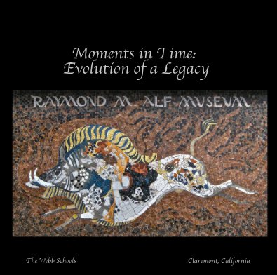 Moments in Time: Evolution of a Legacy book cover