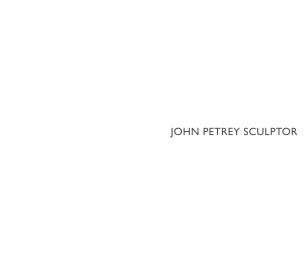 John Petrey Sculptor book cover