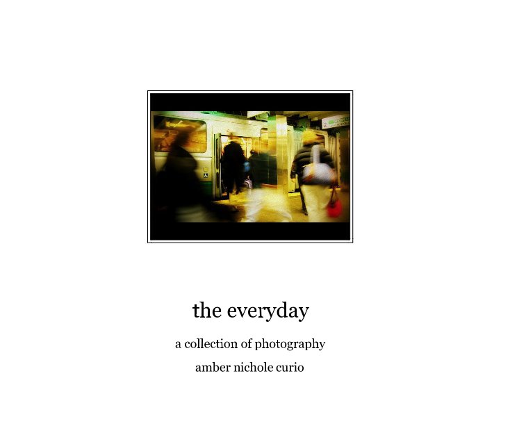 View the everyday by amber nichole curio